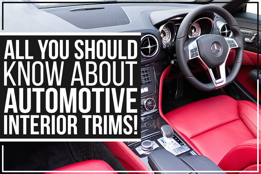 All You Should Know About Automotive Interior Trims! MercedesBenz of